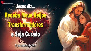 Jesus diz… Receba Meus Beijos Transformadores e Seja Curado ❤️ Letra de Amor de Jesus