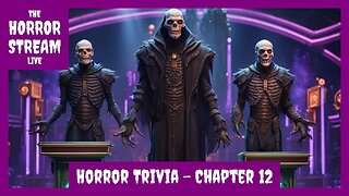 Horror Trivia – Chapter 12