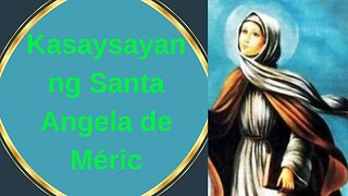 Kasaysayan ng Santa Angela de Mérici