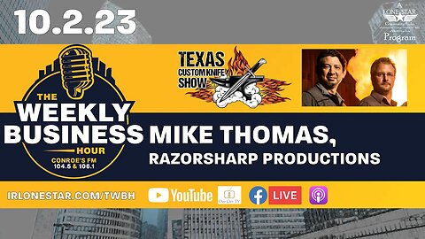 10.2.23 - Mike Thomas, with Razorsharp Production - The Weekly Business Hour on LSCR