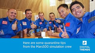 Here Are Some Quarantine Tips From The Mars500 Simulation Crew