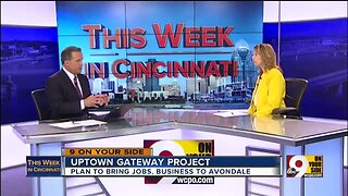 This Week in Cincinnati: Uptown Gateway Project