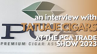 PCA Trade Show 2023: Tatuaje Cigars