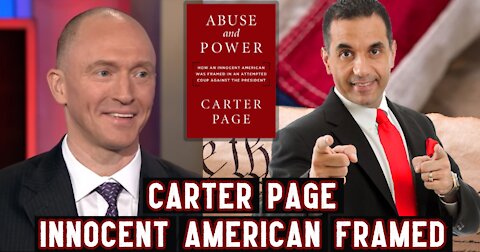 Carter Page - Innocent American Framed in Attempted Coup Against President