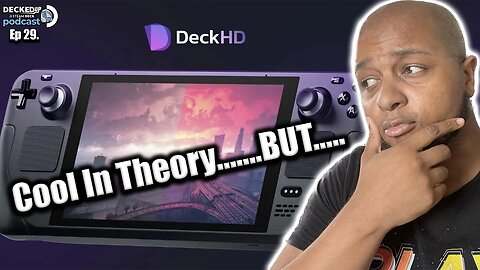 DeckHD's $99 1200p Screen for Steam Deck, ASUS Answers YOUR ROG Ally Questions | Decked UP Ep 29