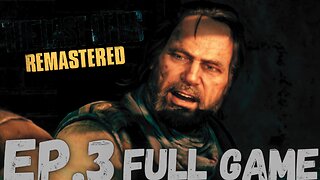 THE LAST OF US REMASTERED Gameplay Walkthrough EP.3- Bill FULL GAME