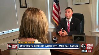 University defends work with Mexican farms