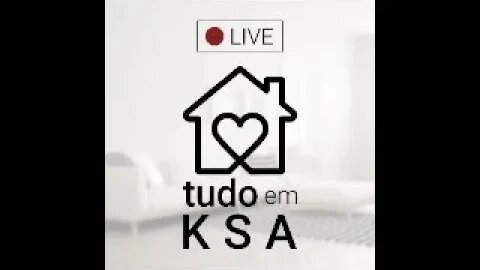 Live "Tudo em Ksa"- 21/08/2023