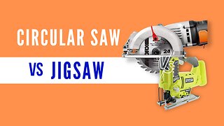 Circular Saw Vs Jigsaw – Which One Should You Choose?