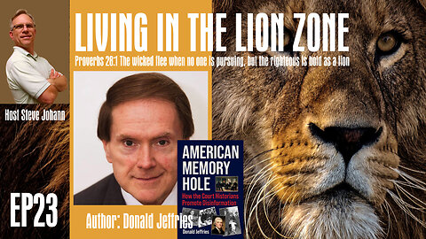 Lion Zone EP23 Donald Jeffries Author and Historian Interview 8 9 24