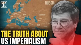 Silenced for Speaking the Truth About US Imperialism | Jeffrey Sachs