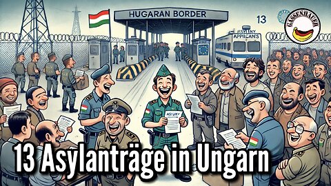 13 Asylanträge in Ungarn