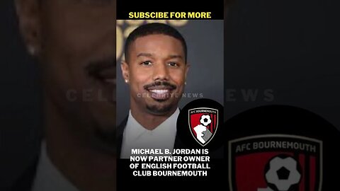 Michael B Jordan Is Now Partner Owner Of English Football Club