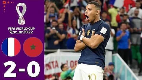 France vs Morocco 2-0 Full Highlights & All Goals 2022 HD