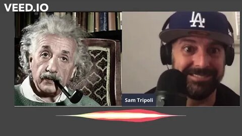 Sam Tripoli BELIEVES Albert Einstein was a FRAUD!