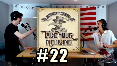 Take Your Medicine #22 - Supreme Court, Gun Laws, and More