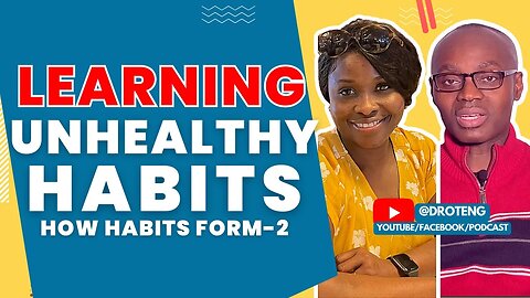 How You Form and Teach Unhealthy Habits 2