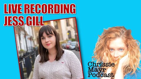 LIVE Chrissie Mayr Podcast with Jess Gill - Religious Freedom vs. Creative Expression, Quran Boy