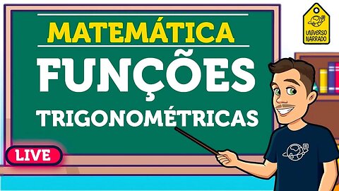 Funções Trigonométricas | Matemática para o ENEM