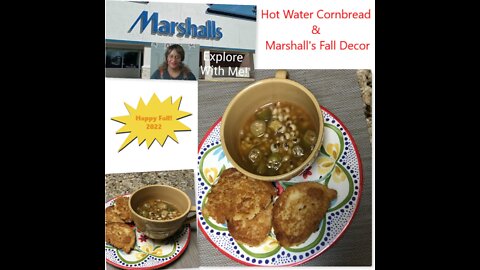 Hot Water Cornbread & 2022 Marshalls Fall Décor