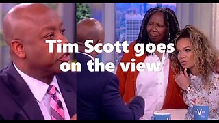 Tim Scott goes on the View We Give our take on what he said.
