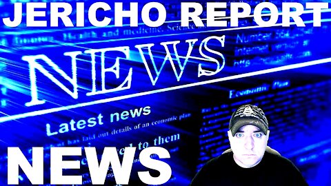 The Jericho Report Weekly News Briefing # 260 09/26/2021