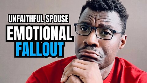 Feeling Betrayed After an Unfaithful Spouse?