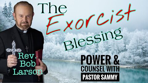 Bob Larson, Top Exorcist Surprise Appearance & Blessing for Pastor Sammy Salazar