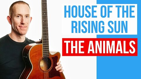 House Of The Rising Sun ★ The Animals ★ Acoustic Guitar Lesson [with PDF]