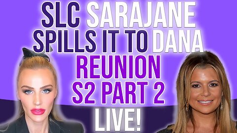 LIVE SLC SaraJane SPILLS the tea to Dana RHOSLC Reunion S2 P2! #rhoslc