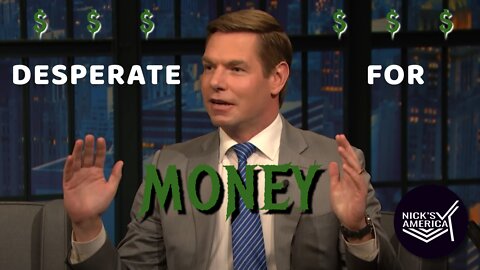 Eric Swalwell Desperate For Money?!?! Doesn't Seem To Care Where It Comes From