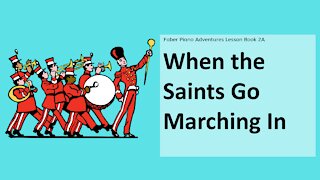 Piano Adventures Lesson Book 2A - When the Saints Go Marching In