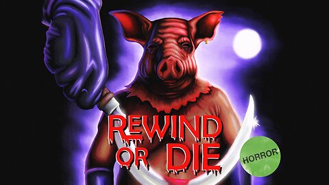 Rewind Or Die! | Slaw and Porky
