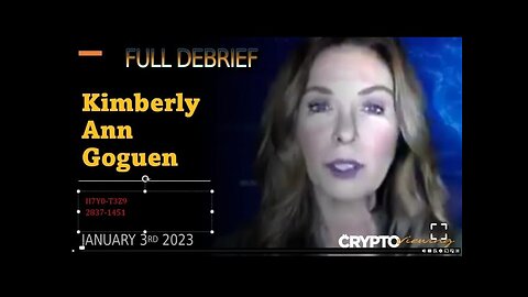 Kim Goguen - Remote viewed. 23rd Jan 2023. - Full Debrief