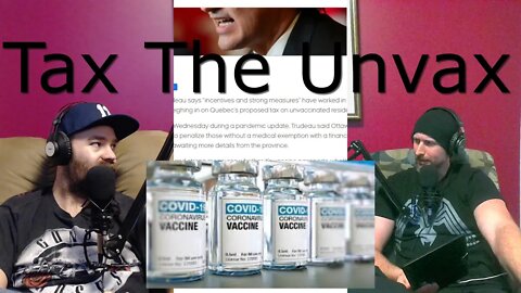 Canadians are taxing the unvaxxed