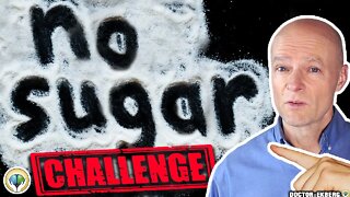 What If You Don't Eat Sugar For 30 Days? Challenge