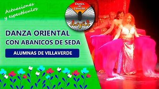 💖Danza ORIENTAL con ABANICOS DE SEDA 🌺 Alumnas VILLAVERDE🌺 XII Festival "LAS 1001 DIOSAS DEL NILO"💖