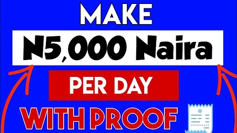 How To Make #5000 Per Day With Your Phone (make money online in Nigeria 2023)