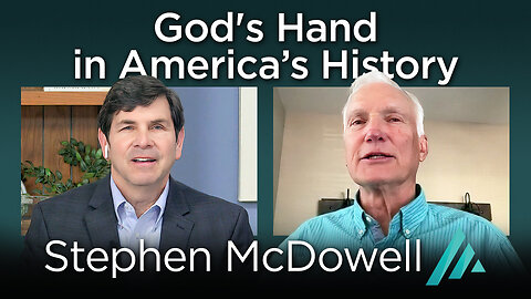 God's Hand in America’s History: Stephen McDowell AMS TV 337