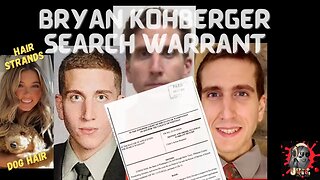 Bryan Kohberger Search Warrant and Discussion WSU