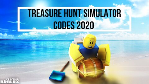 Treasure Hunt Simulator Codes December 2020