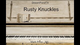 DreamPondTX/Mark Price - Rusty Knuckles (The Dragon Project)