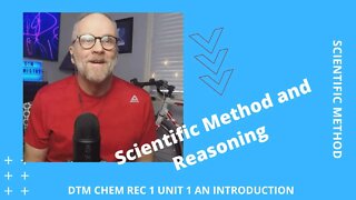 DTM Chemistry Unit 1 Recording 1 Introduction to Chemistry and Scientific Thinking