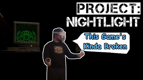 This New VR Horror Game is BROKEN & Needs A LOT of Work - Project: Nightlight