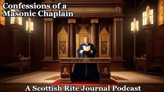 "Confessions of a Masonic Chaplain"