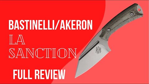 AKERON/BASTINELLI LA SANCTION | FULL REVIEW
