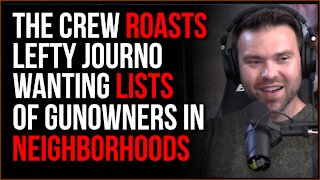 The Crew Trashes Leftist Journo's Brilliant Idea Of LISTING Nearby Gun Owners For Home Listings