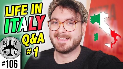 Questions About Italy - Life in Italy Q&A #1