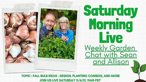 ☕ Fall Bulb Ideas and Planning | Saturday Morning LIVE Garden Chat ☕