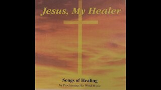 Album: Jesus My Healer by Mike Green - Praise and Worship Music